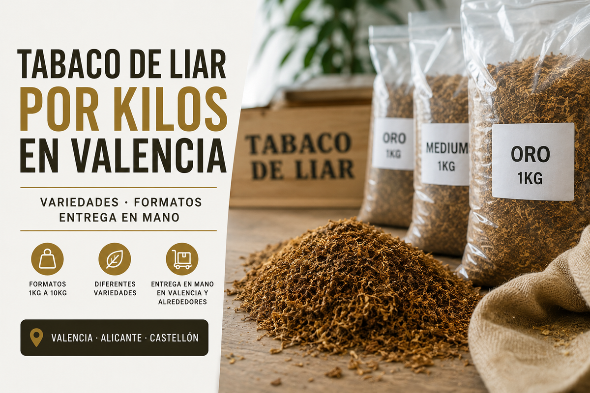 Tabaco de Liar por Kilos en Valencia: Variedades, Formatos y Entrega en Mano